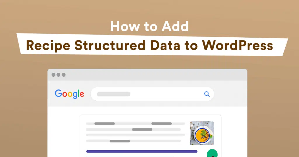 Add Recipe Structured Data to WordPress With Recipe Card Blocks