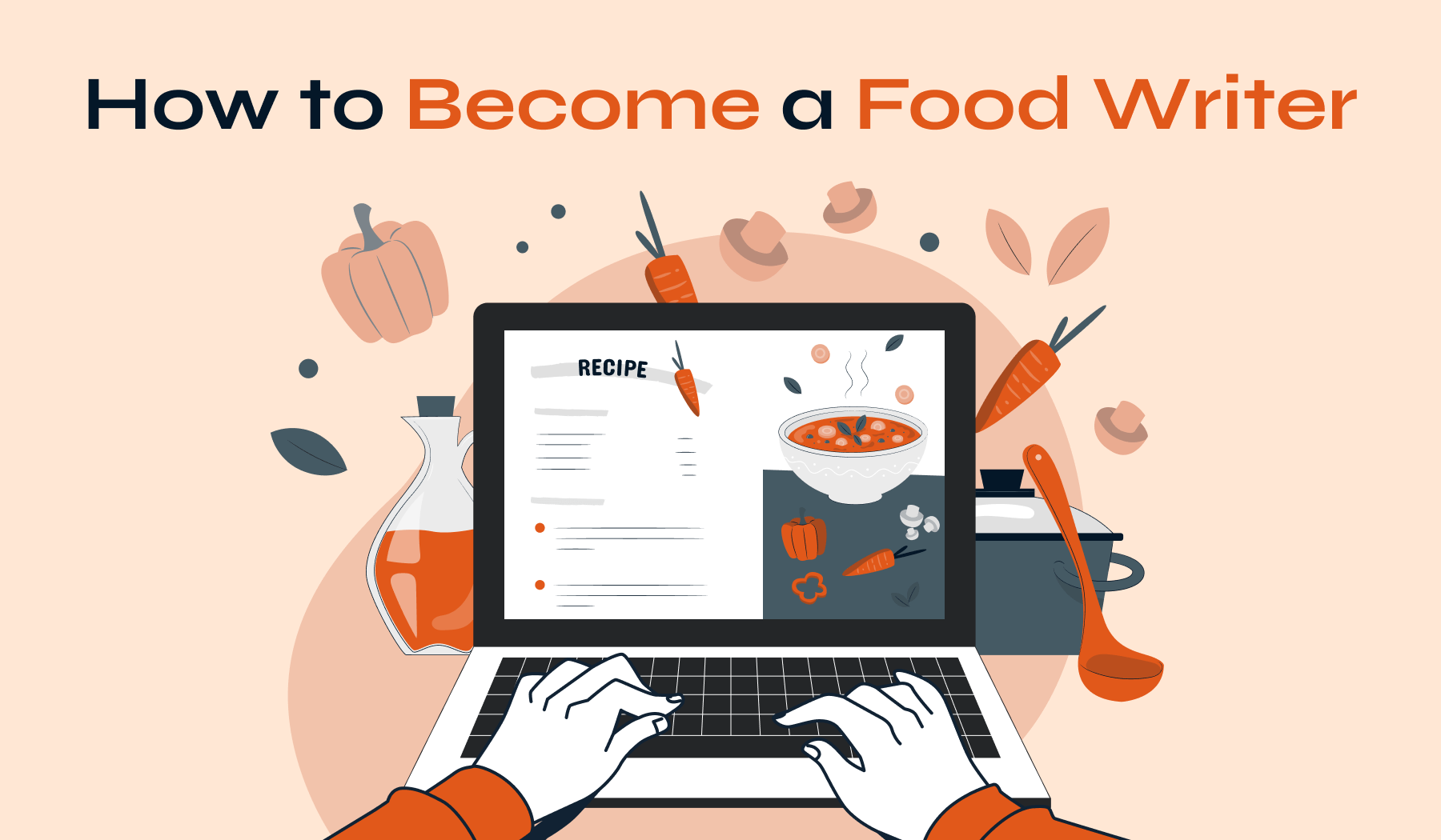 How To Become a Food Writer